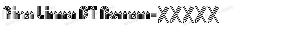 Rina Linea BT Roman字体转换